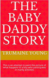 The Baby Daddy Story (Ebook) - U-Tru